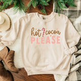 Hot Cocoa Please Graphic Sweatshirt